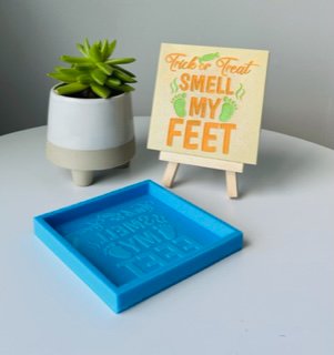 Trick Or Treat Smell My Feet Mini Slab